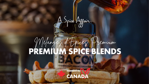 Discover the Essence of Flavour with A Spice Affair: Crafted Locally in Canada, Inspired by the World